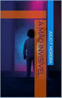 Livro A MÃO INVISÍVEL