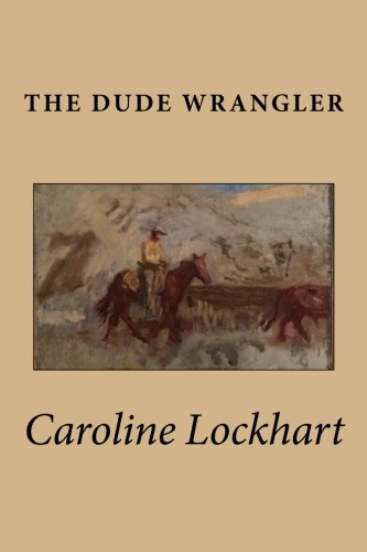 The Dude Wrangler