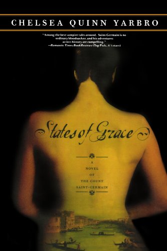 States of Grace: A Novel of the Count Saint-Germain (St. Germain)