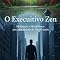 Livro O Executivo Zen