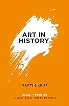Art in History; 600 BC - 2000 AD: Ideas in Profile
