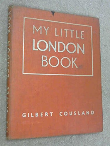 My little London book;: Pictorial London,