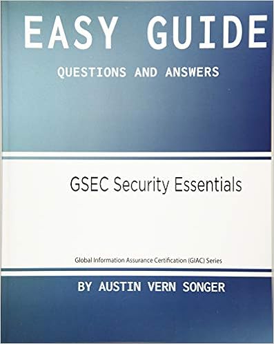 Easy Guide Gsec Security Essentials Questions And Answers