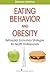 Image of Eating Behavior and Obesity: Behavioral Economics Strategies for Health Professionals