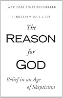 The Reason for God: Belief in an Age of Skepticism