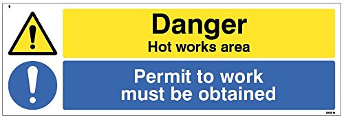 Caledonia Signs 24560G Sign, Danger Hot Works, Permit To Work Must Be Obtained