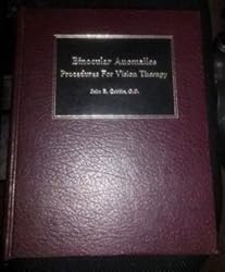 Binocular anomalies: Procedures for vision therapy