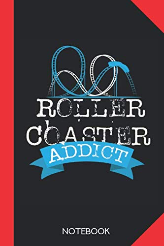 Roller Coaster Addict: Rollercoaster Notebook Journal - 120 lined pages - 6x9 inch format - without margins