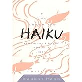 The Essential Haiku: Versions of Basho, Buson, & Issa (Essential Poets)