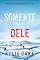 Livro Somente Dele (Série Sadie Price: Thriller de Suspense do FBI — Livro 3)
