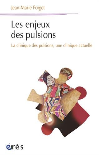 Les  enjeux des pulsions