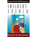Insiders' French: Beyond the Dictionary