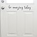 Motivational Art Decal/Be Amazing Wall Text Decoration Vinyl Sticker- Black