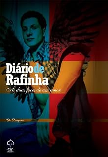 Livro Diário de Rafinha - As duas faces de um amor