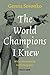 The World Champions I Knew by Genna Sosonko