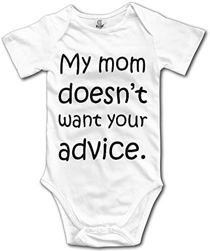 My Mom Doesn't Want Your Advice Quality Baby Onesie Bodysuit In 4 Sizes