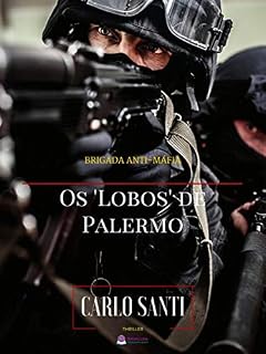 Livro Brigada Anti-Máfia – Os “Lobos” De Palermo (Black & Yellow)