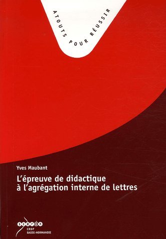 L' épreuve de didactique à l'agrégation interne de lettres