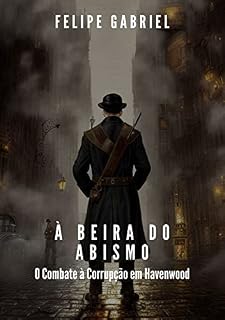 Livro À Beira do Abismo: O Combate à Corrupção em Havenwood
