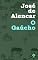 Livro O Gaúcho: Texto Integral (Edição Definitiva)