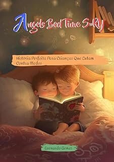 Livro Angels Bed Time STORY: história perfeita para crianças que lutam contra medos