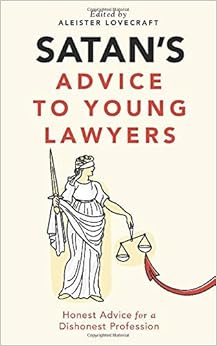 Satan's Advice to Young Lawyers