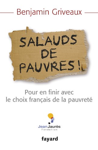 salauds de pauvres !From FAYARD salauds de pauvres !From FAYARD