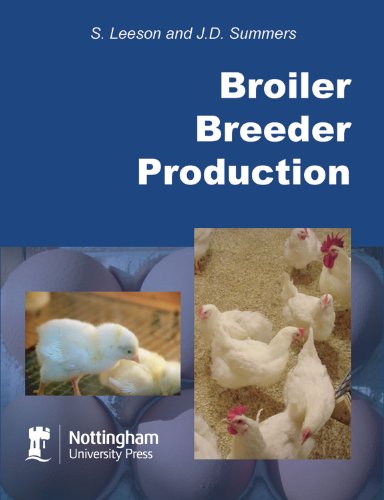 Broiler Breeder Production by S. Leeson