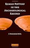 Roman Pottery in the Archaeological Record by 