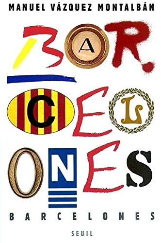 Barcelones by Manuel Vázquez Montalbán, Georges Tyras