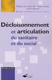 Décloisonnement et articulation du sanitaire et du social