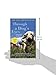 Through a Dog's Eyes: Understanding Our Dogs by Understanding How They See the World