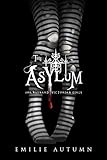 The Asylum for Wayward Victorian Girls by Emilie Autumn