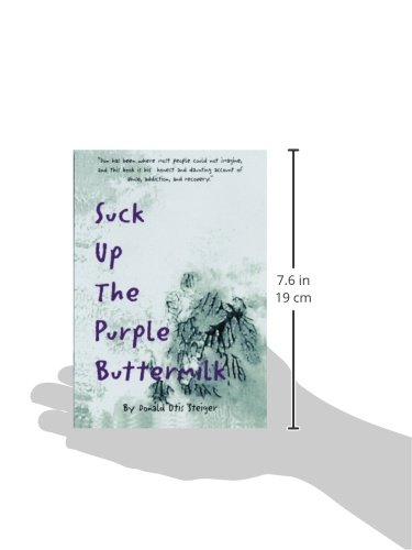 Suck Up The Purple Buttermilk