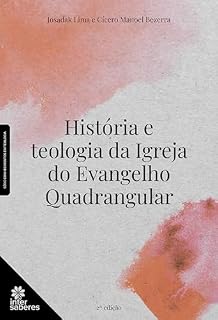 Livro História e teologia da Igreja do Evangelho Quadrangular