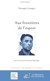 Aux frontières de l'espoir