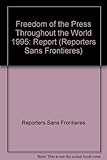 Image de Freedom of the Press Throughout the World 1995: Report (Reporters Sans Frontieres)