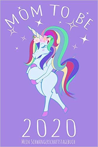 Mom To Be 2020 Mein Schwangerschaftstagebuch Tagebuch Für