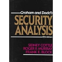 Graham and Dodd's Security Analysis: Fifth Edition: Cottle