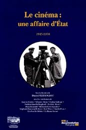 Le  cinéma, une affaire d'État