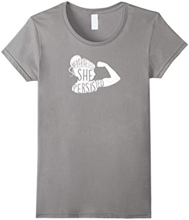 Womens Nevertheless, She Persisted (small design) Feminist, Resist Medium Slate