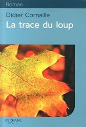 La  trace du loup