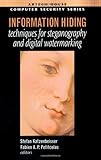 Information Hiding Techniques for Steganography and Digital Watermarking cover