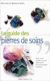 Guide pratique des pierres de soins by 