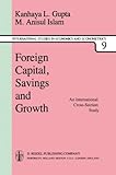 Image de Foreign Capital, Savings and Growth: An International Cross-Section Study (International Studies in Economics and Econometrics) (Volume 9)
