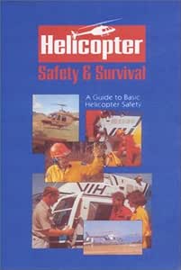 Helicopter Safety &amp; Survival