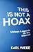 This is Not a Hoax: Urban Legends on the Internet by 