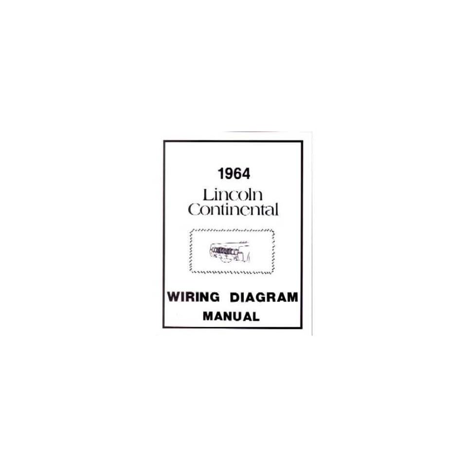1964 Lincoln Continental Electrical Wiring Diagrams Schematics Manual