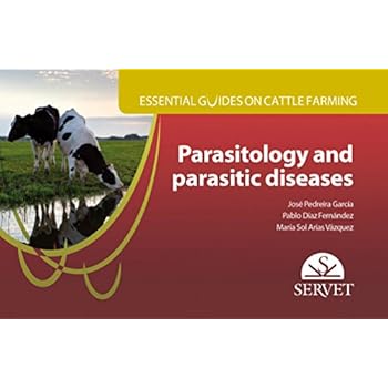 Essential guides on cattle farming. Parasitology and parasitic diseases Essential guides on cattle farming. Parasitology and parasitic diseases