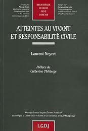 Atteintes au vivant et responsabilité civile